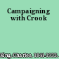 Campaigning with Crook