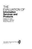 The evaluation of information services and products /