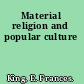 Material religion and popular culture