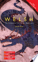 Colloquial Welsh : the complete language course for beginners /