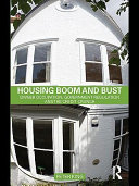 Housing boom and bust owner occupation, government regulation and the credit crunch /