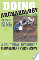 Doing archaeology : a cultural resource management perspective /