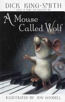 A mouse called Wolf /