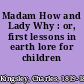 Madam How and Lady Why : or, first lessons in earth lore for children /