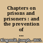 Chapters on prisons and prisoners : and the prevention of crime /