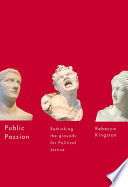 Public passion rethinking the grounds for political justice /