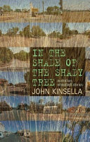 In the shade of the shady tree stories of wheatbelt Australia /