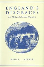 England's disgrace? : J.S. Mill and the Irish question /
