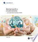 successful Nordic business models : policy brief Moving towards a circular economy /