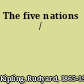 The five nations /