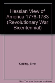 The Hessian view of America, 1776-1783 /