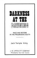 Darkness at the dawning : race and reform in the progressive South.