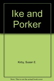 Ike and Porker /