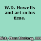 W.D. Howells and art in his time.