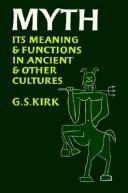 Myth : its meaning and functions in ancient and other cultures /
