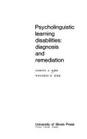 Psycholinguistic learning disabilities : diagnosis and remediation /