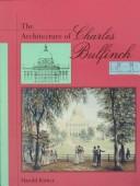 The architecture of Charles Bulfinch /