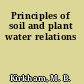 Principles of soil and plant water relations