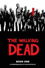 The walking dead. a continuing story of survival horror /