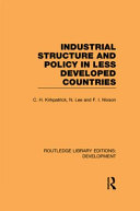 Industrial structure and policy in less developed countries