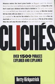 Clichés : over 1500 phrases explored and explained /