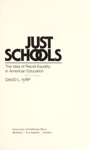 Just schools : the idea of racial equality in American education /