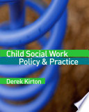 Child social work policy & practice