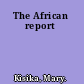 The African report