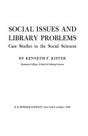 Social issues and library problems ; case studies in the social sciences /