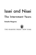 Issei and nisei : the internment years /