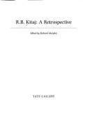 R.B. Kitaj : a retrospective /