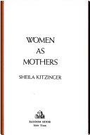 Women as mothers /