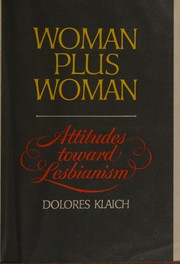 Woman+woman; attitudes toward lesbianism.