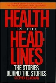 Health in the headlines : the stories behind the stories /
