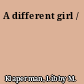 A different girl /