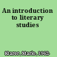An introduction to literary studies