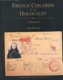 French children of the Holocaust : a memorial /