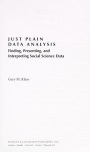 Just plain data analysis : finding, presenting, and interpreting social science data /
