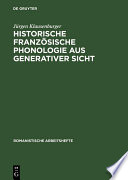 Historische französische Phonologie aus generativer Sicht /