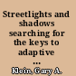 Streetlights and shadows searching for the keys to adaptive decision making /