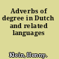 Adverbs of degree in Dutch and related languages