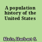 A population history of the United States