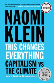 This changes everything : capitalism vs. the climate /