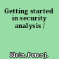 Getting started in security analysis /