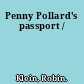 Penny Pollard's passport /