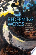 Redeeming words : language and the promise of happiness in the stories of Döblin and Sebald /