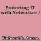 Protecting IT with Networker /