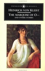 The Marquise of O--, and other stories /