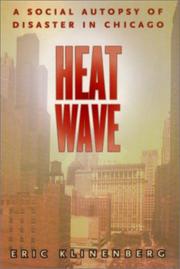 Heat wave : a social autopsy of disaster in Chicago /