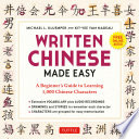 Mandarin Chinese characters made easy : learn 1,000 chinese characters the easy way /